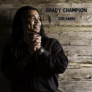 Grady Champion – Dreamin‘
